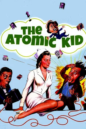 Постер: The Atomic Kid