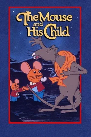 Постер: The Mouse and His Child