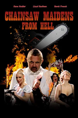 Постер: Chainsaw Maidens from Hell