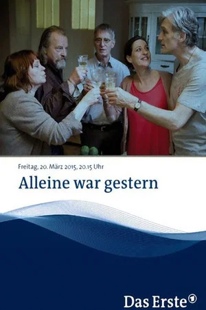 Постер: Alleine war gestern