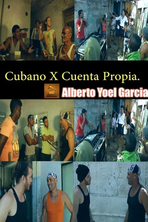 Постер: Cubano x Cuenta Propia
