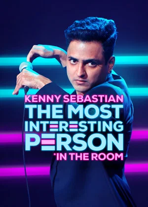Постер: Kenny Sebastian: The Most Interesting Person in the Room