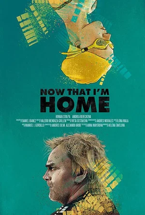 Постер: Now That I'm Home