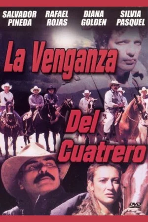 Постер: La Venganza del Cuatrero