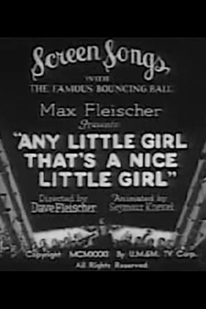 Постер: Any Little Girl That's a Nice Little Girl