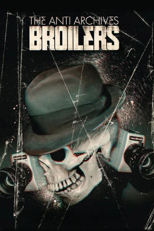 Постер: Broilers - The Anti Archives
