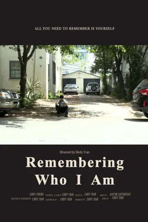 Постер: Remembering Who I Am