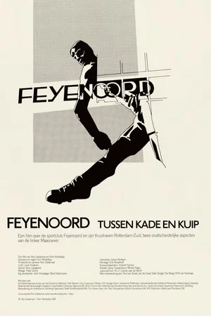 Постер: Feyenoord - tussen kade en Kuip