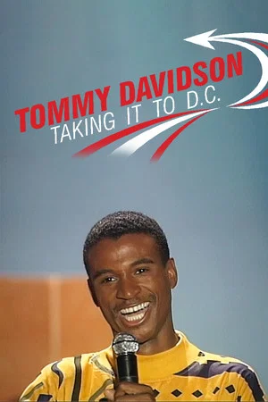 Постер: Tommy Davidson: Takin' It To D.C.