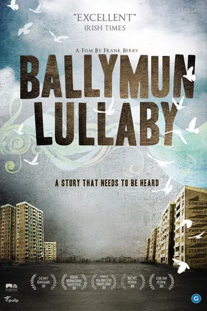 Постер: Ballymun Lullaby