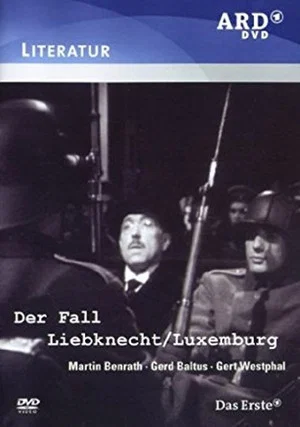 Постер: Der Fall Liebknecht-Luxemburg