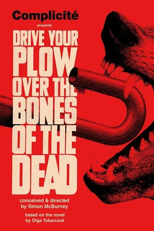 Постер: Drive Your Plow Over the Bones of the Dead