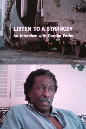 Постер: Listen to a Stranger: An Interview with Gordon Parks