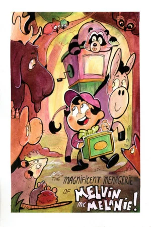 Постер: The Magnificent Menagerie of Melvin McMelanie
