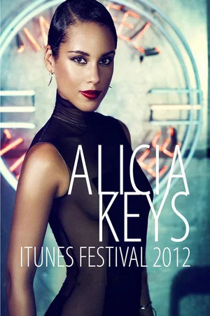 Постер: Alicia Keys: iTunes Festival
