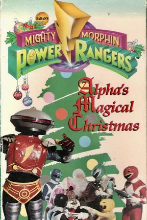 Постер: Mighty Morphin Power Rangers: Alpha's Magical Christmas