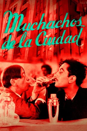 Постер: Muchachos de la ciudad