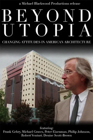 Постер: Beyond Utopia: Changing Attitudes in American Architecture