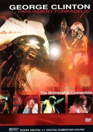 Постер: George Clinton: The Mothership Connection