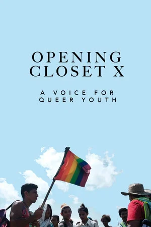Постер: Opening Closet X: A Voice for Queer Youth