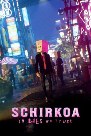 Постер: Schirkoa: In Lies We Trust