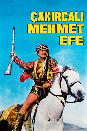 Постер: Çakırcalı Mehmet Efe