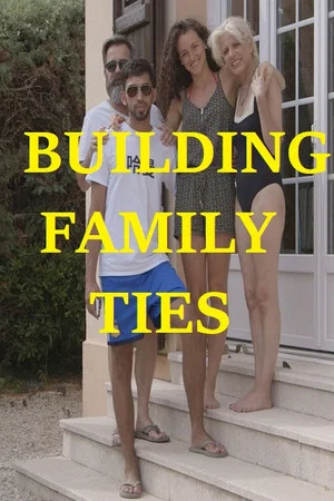 Постер: Construire les liens familiaux