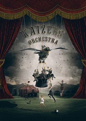 Постер: Kaizers Orchestra - Siste Dans