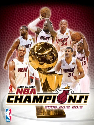 Постер: 2013 NBA Champions: Miami Heat