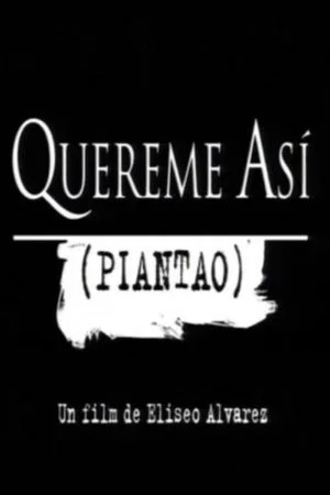 Постер: Quereme así (Piantao)