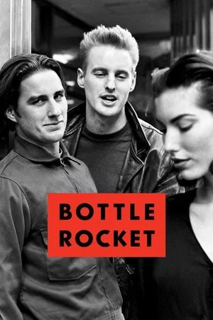 Постер: Bottle Rocket