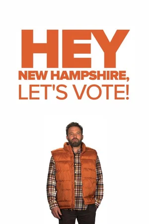 Постер: Hey New Hampshire, Let's Vote!