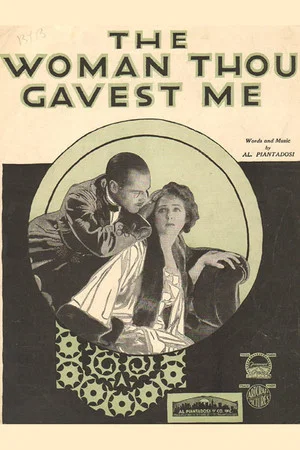 Постер: The Woman Thou Gavest Me