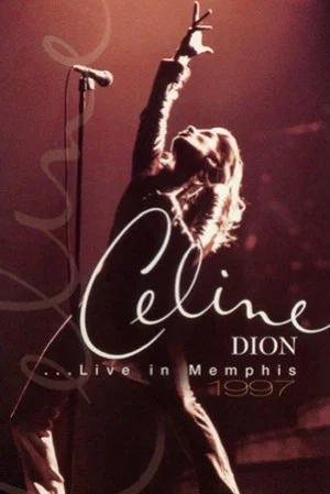 Постер: Céline Dion: Live in Memphis