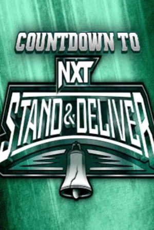 Постер: WWE Countdown to NXT Stand & Deliver 2024
