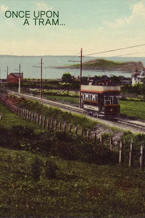 Постер: Once Upon a Tram
