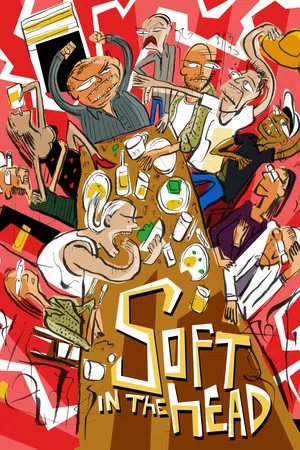 Постер: Soft in the Head