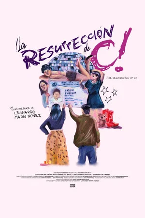 Постер: ¡La resurrección de C!
