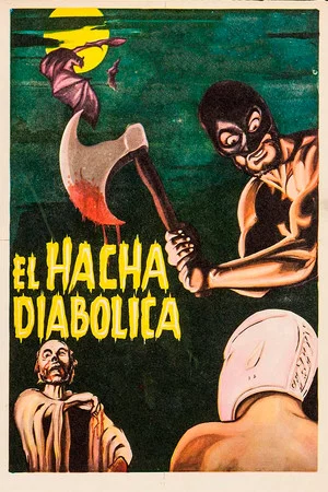 Постер: The Diabolical Axe