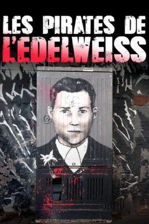 Постер: Edelweißpiraten - Teenager gegen Hitler