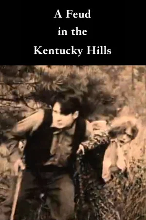 Постер: A Feud in the Kentucky Hills