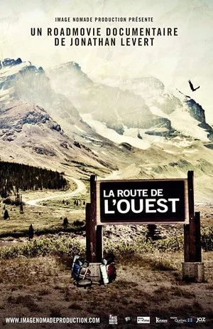 Постер: La route de l'Ouest
