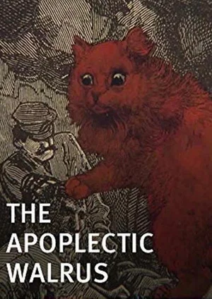 Постер: The Apoplectic Walrus