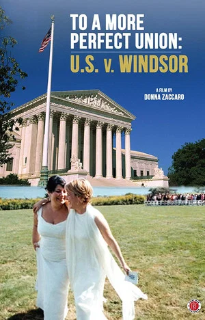 Постер: To a More Perfect Union: U.S. v Windsor