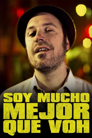 Постер: Soy mucho mejor que voh