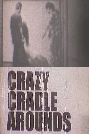 Постер: CRAZY CRADLE AROUNDS