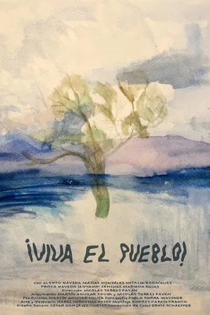 Постер: ¡Viva el Pueblo!