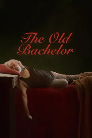 Постер: The Old Bachelor