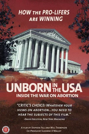 Постер: Unborn in the USA: Inside the War on Abortion