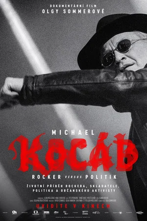 Постер: MICHAEL KOCÁB - ROCKER VS. POLITICIAN